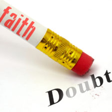 Faith Erases Doubt