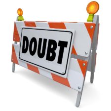 Doubt barrier or sign for skepticism, uncertainty, confusion or lack of confidence